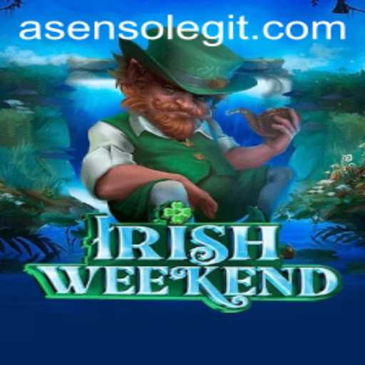 Exploring the Thrills of IrishWeekend: The Game Taking Asenso by Storm