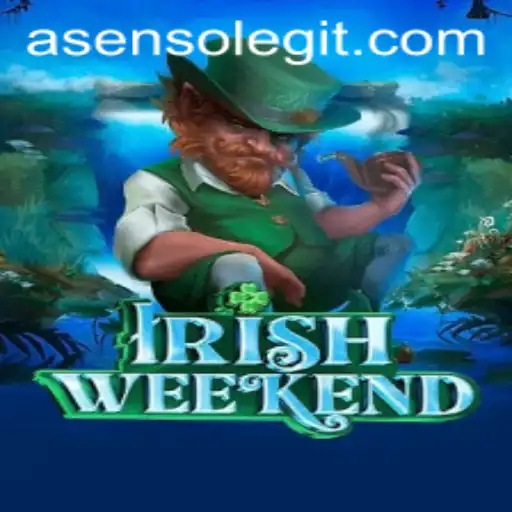 Exploring the Thrills of IrishWeekend: The Game Taking Asenso by Storm
