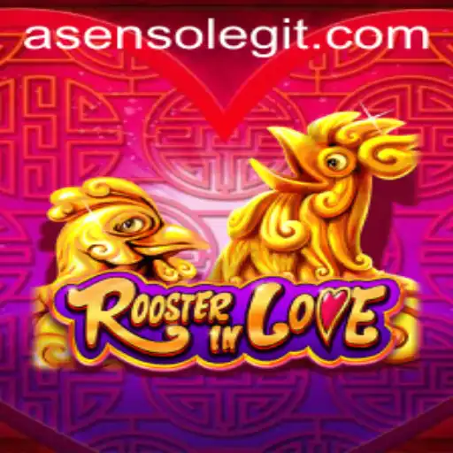Exploring the Intricacies of RoosterInLove: A Deep Dive into Asenso and Beyond