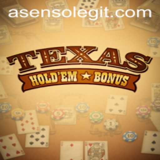 Exploring the Thrills of Texas Holdem Bonus: A Deep Dive into the Game with Asenso